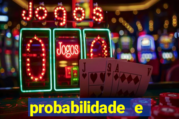 probabilidade e estatistica jogos de futebol